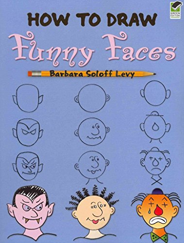 How to Draw Funny Faces (Dover How to Draw) von Dover Publications